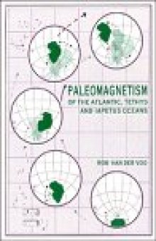 Paleomagnetism of the Atlantic, Tethys and Iapetus Oceans
