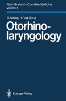 Fibrin Sealant in Operative Medicine: Volume 1: Otorhinolaryngology