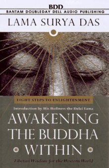 Awakening the Buddha Within : Eight Steps to Enlightenment: Tibetan Wisdom for the Western World