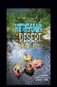 Streams in the Desert for Kids. 366 Devotions to Bring Comfort