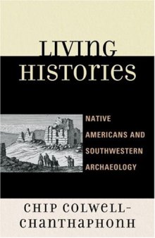 Living Histories: Native Americans and Southwestern Archaeology