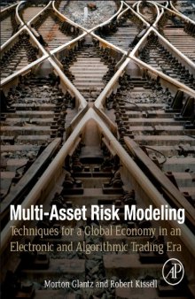 Multi-asset Risk Modeling. Techniques for a Global Economy in an Electronic and Algorithmic Trading Era