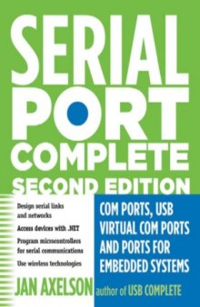 Serial Port Complete  COM Ports, USB Virtual COM Ports, and Ports for Embedded Systems