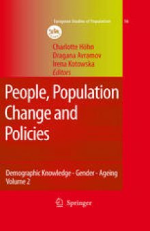 People, Population Change and Policies: Lessons from the Population Policy Acceptance Study Vol. 2: Demographic Knowledge – Gender – Ageing