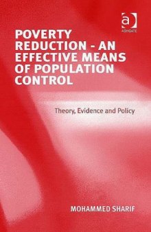 Poverty Reduction - an Effective Means of Population Control: Theory, Evidence and Policy