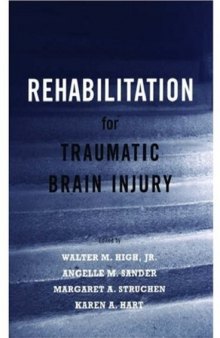 Rehabilitation for Traumatic Brain Injury