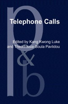 Telephone Calls: Unity and Diversity in Conversational Structure Across Languages and Cultures