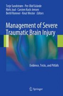 Management of Severe Traumatic Brain Injury: Evidence, Tricks, and Pitfalls