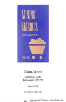 Mining America: The Industry and Environment, 1800-1980