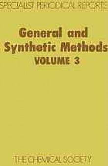 General and Synthetic Methods Vol. 3 A review of the literature published during 1978