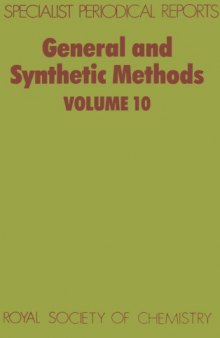 General and Synthetic Methods Volume 10