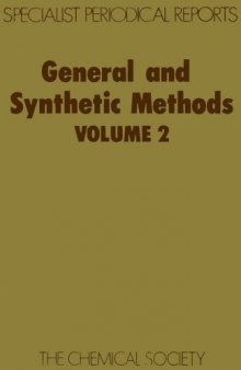 General and Synthetic Methods Volume 2