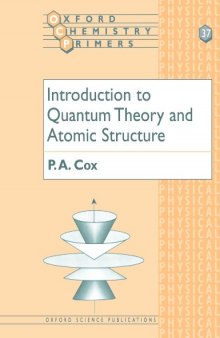 Introduction to quantum theory and atomic structure