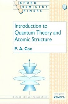 Introduction To Quantum Theory And Atomic Structure