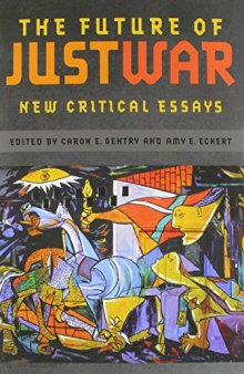 The Future of Just War: New Critical Essays