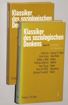 Klassiker des soziologischen Denkens, Band II. Von Weber bis Mannheim