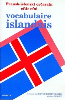 Vocabulaire islandais Fransk-íslenskt orðasafn eftir efni