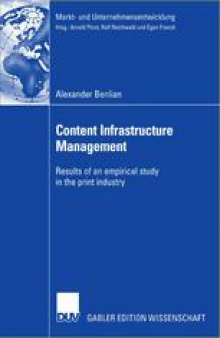 Content Infrastructure Management: Results of an empirical study in the print industry