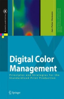 Digital color management: Principles and strategies for the standardized print production