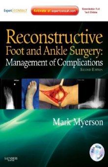 Reconstructive Foot and Ankle Surgery: Management of Complications: Expert Consult - Online, Print, Second Edition