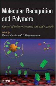 Molecular Recognition and Polymers: Control of Polymer Structure and Self-Assembly