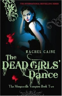 The Dead Girls' Dance (Morganville Vampires)  Paperback