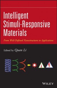 Intelligent Stimuli-Responsive Materials: From Well-Defined Nanostructures to Applications