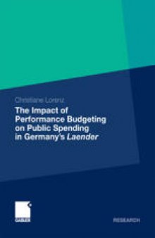 The Impact of Performance Budgeting on Public Spending in Germany’s Laender 