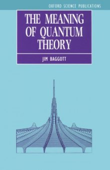 The Meaning of Quantum Theory: A Guide for Students of Chemistry and Physics (Oxford Science Publications)  