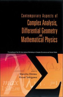 Contemporary aspects of complex analysis, differential geometry, and mathematical physics: proceedings of the 7th International Workshop on Complex Structures and Vector Fields, Plovdiv, Bulgaria, 31 August - 4 September 2004