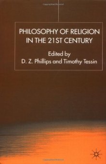 Philosophy of Religion in the 21st Century (Claremont Studies in the Philosophy of Religion)