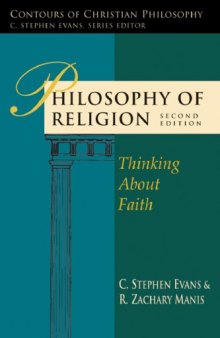 Philosophy of Religion: Thinking About Faith , 2nd Edition