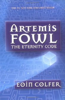 Artemis Fowl, Book 03 The Eternity Code