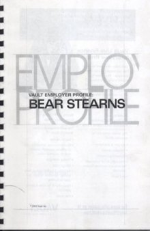 VEP: Bear Stearns 2003 (Vault Employer Profile)