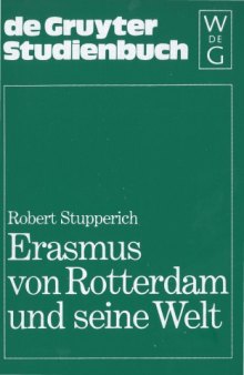Erasmus von Rotterdam und seine Welt