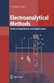 Electroanalytical Methods: Guide to Experiments and Applications