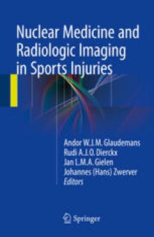 Nuclear Medicine and Radiologic Imaging in Sports Injuries