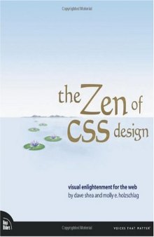 The Zen of CSS Design: Visual Enlightenment for the Web