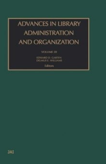 Advances in Library Administration and Organization, Volume 20 (Advances in Library Administration and Organization)