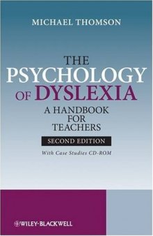 The Psychology of Dyslexia: a handbook for teachers : with case studies CD-ROM  