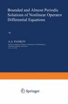 Bounded and Almost Periodic Solutions of Nonlinear Operator Differential Equations