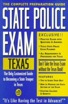 State Police Exam: Texas: Complete Preparation Guide (Learning Express Law Enforcement Series Texas)
