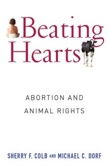Beating Hearts: Abortion and Animal Rights