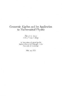Geometric algebra and its application to mathematical physics