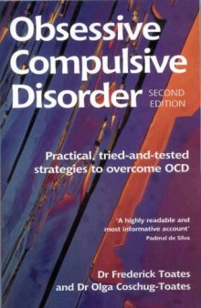 Obsessive Compulsive Disorder: Practical Tried-and-Tested Strategies to Overcome OCD