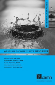 Obsessive-compulsive Disorder: An Information Guide, a Guide for People With Obsessive-compulsive Disorder And Their Families