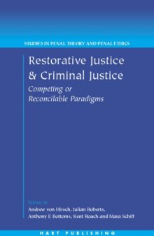 Restorative Justice and Criminal Justice (Studies in Penal Theory and Penal Ethics)
