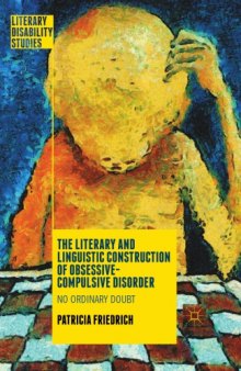 The Literary and Linguistic Construction of Obsessive-Compulsive Disorder: No Ordinary Doubt