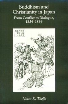 Buddhism and Christianity in Japan: From Conflict to Dialogue, 1854-1899  