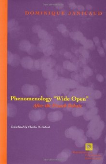 Phenomenology "wide open" : after the French debate